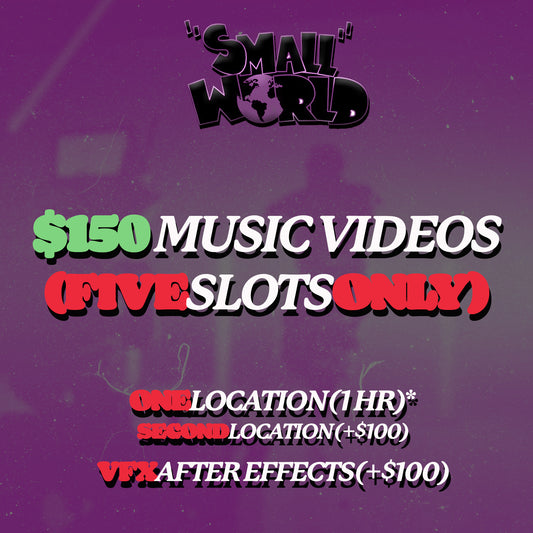 $150 MUSIC VIDEO